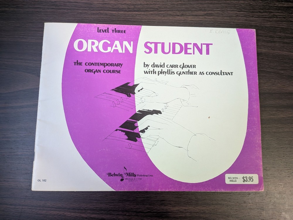 Organ Student David Carr Glover Level Three 3 Belwin Mills 1978