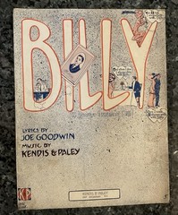 Antique Sheet Music 1909 “Billy” By Kendis & Paley Broadway, NY