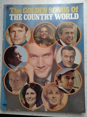 THE GOLDEN SONGS OF COUNTRY MUSIC – Sheet Music -160 pages