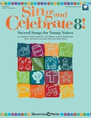 Sing and Celebrate 8 Sacred Songs for Young Voices Book Online Media 035032293