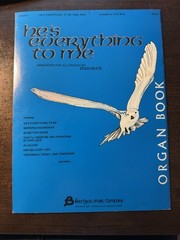 He’s Everything To Me Organ Music By Fred Bock 32 Pages