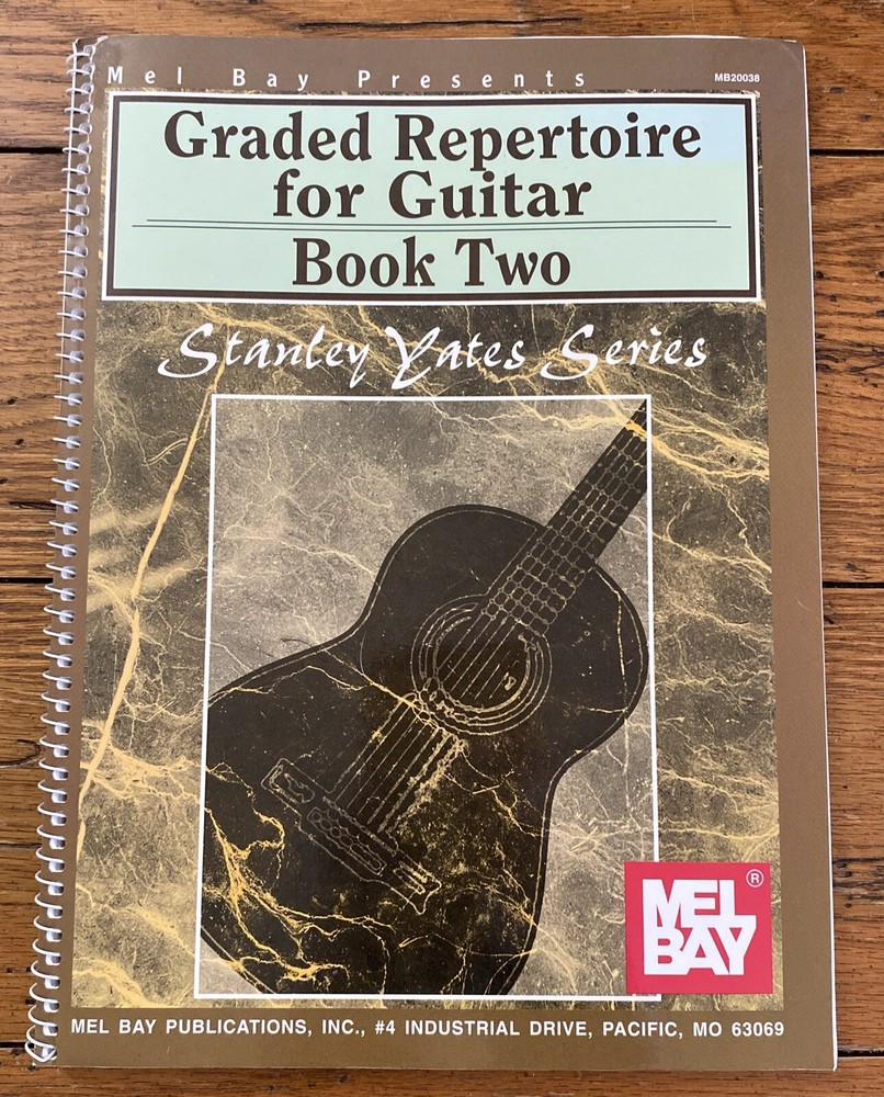 Graded Repertoire for Classical Guitar Book Two Stanley Yates Series Mel Bay