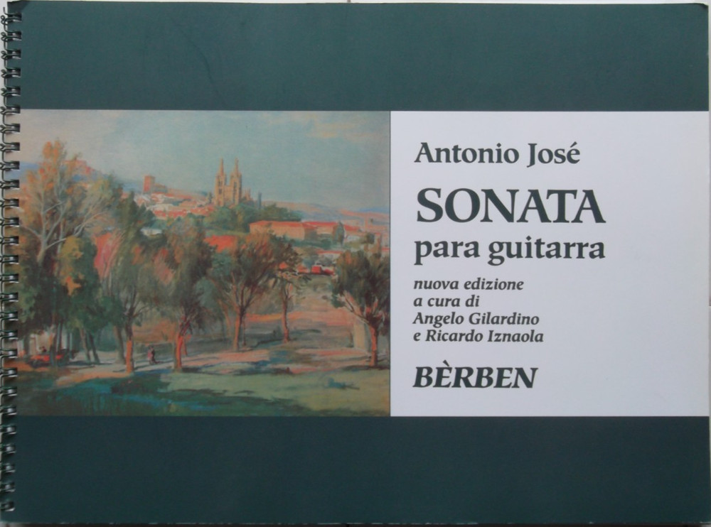 Antonio Jose: Sonata for Guitar (Spiral Bound Paperback, 1990, Berben) VG