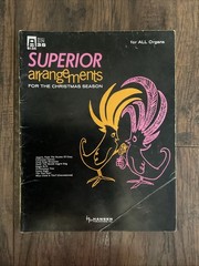 Superior Arrangements Christmas Season All Organs 1963 Charles Hansen Music A035