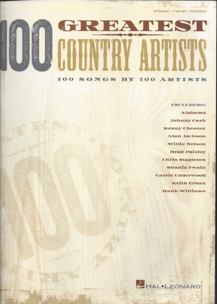100 Greatest Country Artists 100 Songs by 100 Artists