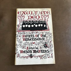 Exultate Deo Motets of The Renaissance Choral Music Songbook 1971