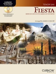 Fiesta for Tenor Sax Solo Mexican Latin Folk Sheet Music Play-Along Book CD Pack