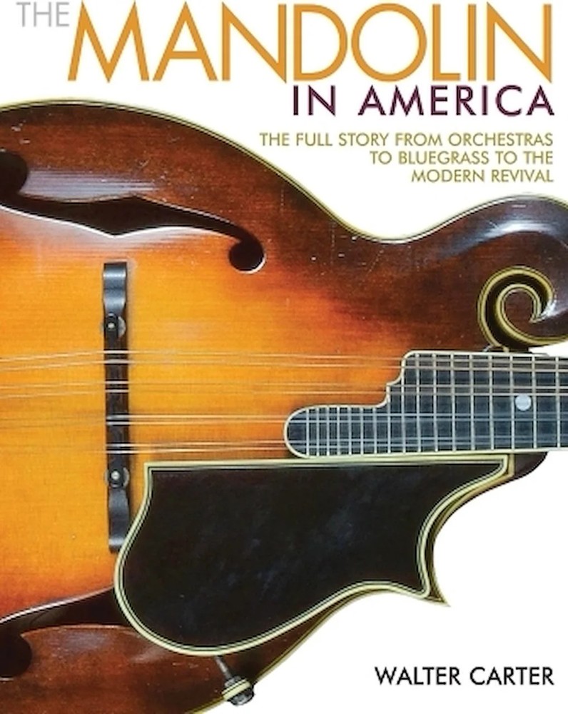 The Mandolin in America – The Full Story from Orchestras to Bluegrass to the …