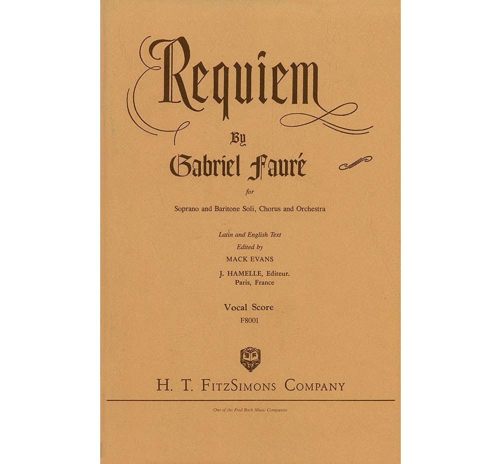 Fred Bock Music Requiem SATB composed by Gabriel Faur?