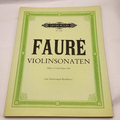 Faure Sheet Music Book Edition Peters Nr. 9891 Violinsonaten Opus 13 Opus 108
