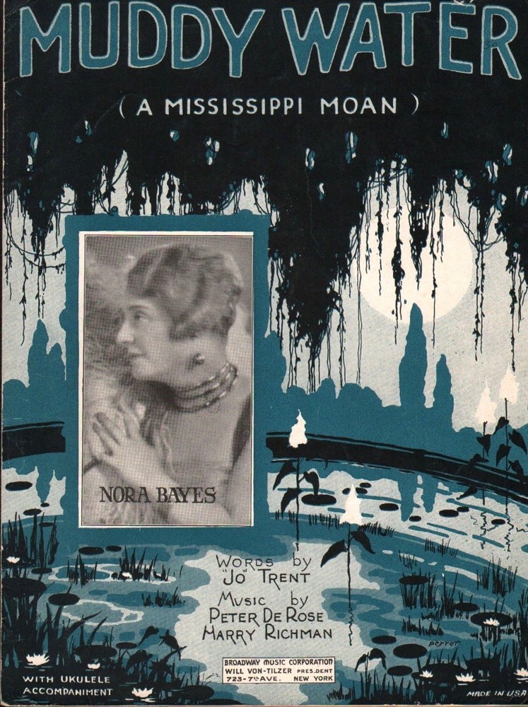 Muddy Water A MISSISSIPPI MOAN 1926 Sheet Music NORA BAYES Cover!