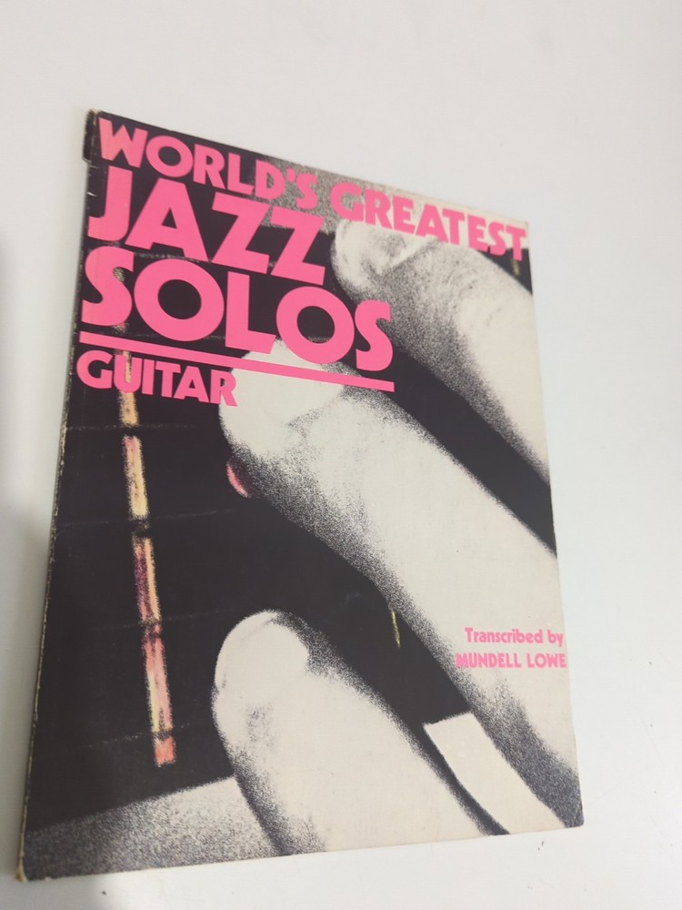 Mundell Lowe Worlds Greatest Jazz Solos 1978 Edition Guitar Book 20 Pieces Rare