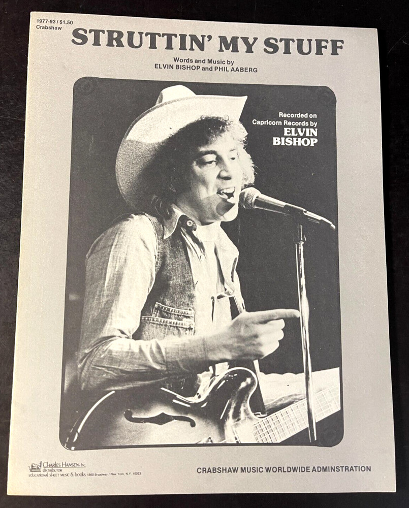 RARE! CLEAN ELVIN BISHOP sheet music -STRUTTIN » MY STUFF- 3713