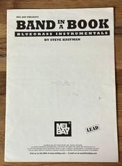 Used Mel Bay Band in a Book Bluegrass Instrumentals By Steve Kaufman Lead/Rhythm