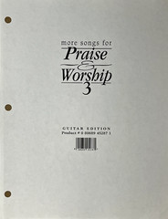 GUITAR–More Songs for Praise and Worship #3–Melody+Lyrics+Chords+FretSymbols