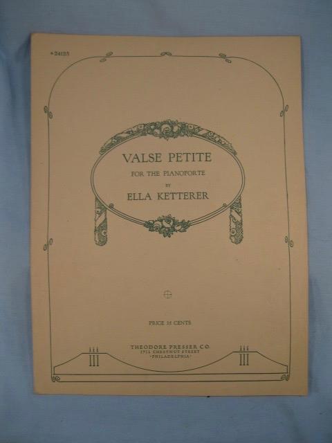 Valse Petite Sheet Music Vintage 1928 Ella Ketterer Piano Solo T Presser Co (O)