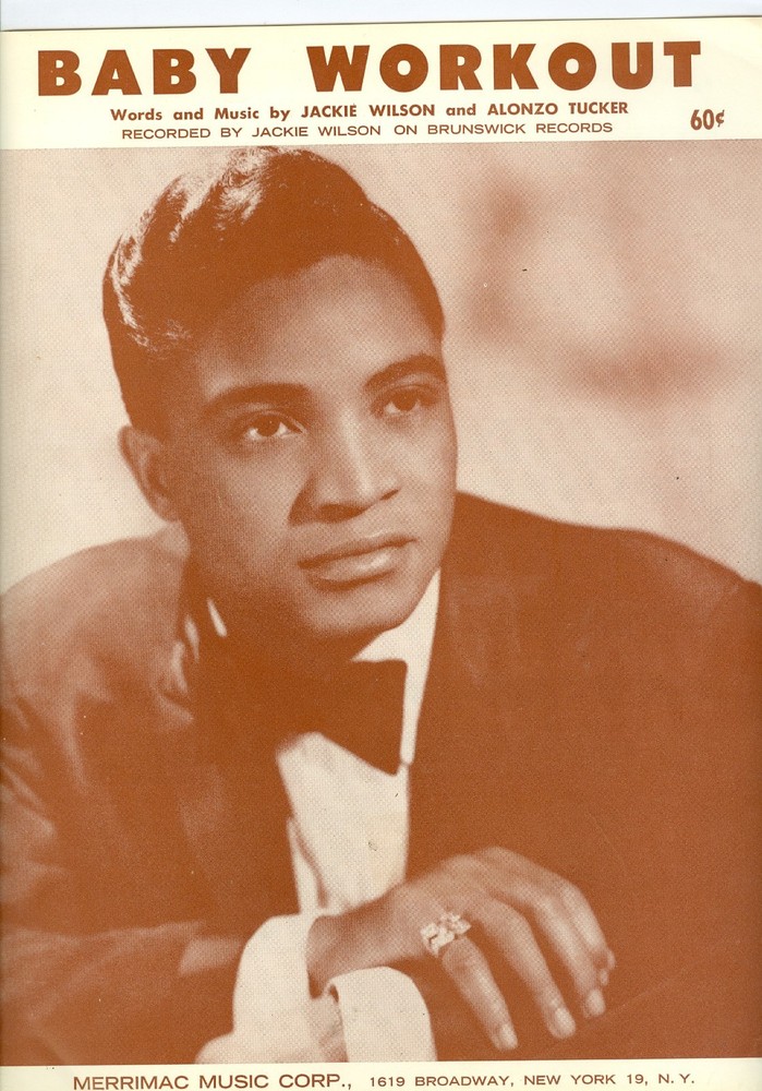 Jackie Wilson Baby Workout sheet music Alonzo Tucker Merrimac Music Corp 1963