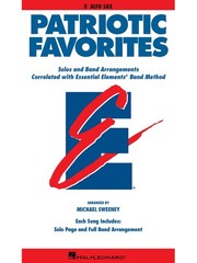 Patriotic Favorites for Alto Sax Essential Elements Band Method Sheet Music Book