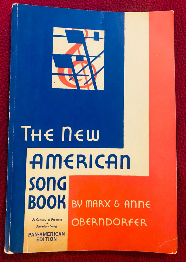 Vintage 1941 The New American Song Book Pan-American Ed Oberndorfer Softcover
