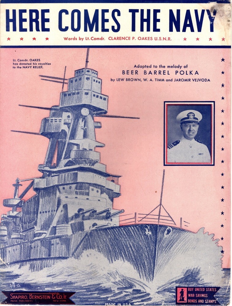 Here Comes the Navy, Words by Lt. Comander Clarence P. Oakes, sheet music