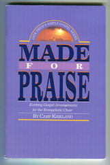 Jack Price&rsquo;s Made for Praise by Camp Kirkland Church Choral Song Music Book