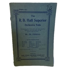 RB Hall Superior Orchestra Folio Piano Accompaniment Vintage Marches Two Steps