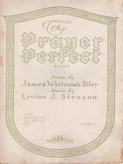 THE PRAYER PERFECT – James Whitcomb Riley & Ervine J. Stenson, 1916 Low Voice