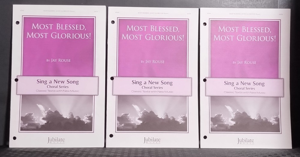 Most Blessed Most Glorious SATB Choral Sheet Music Lot of 10 Jubilate Music Jay