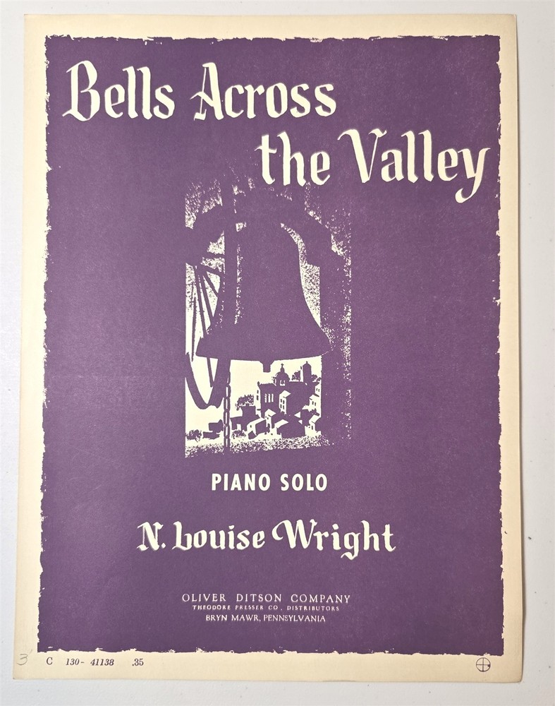 Bells Across the Valley N Louise Wright, Piano Sheet Music 1953