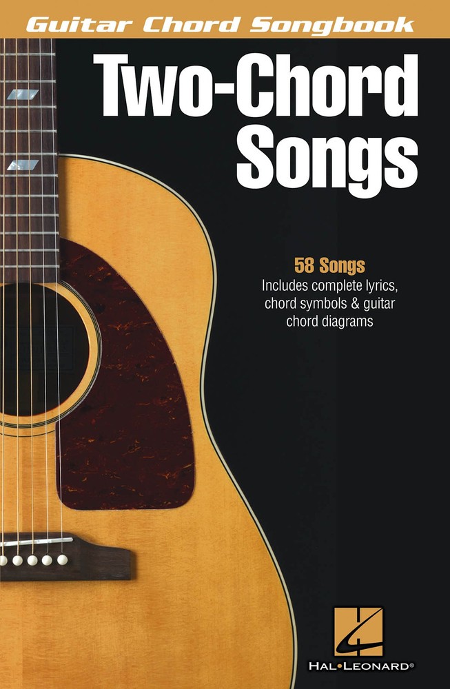Two-Chord Songs for Guitar Chord Songbook Lyrics 58 Pop Rock Country Songs Book