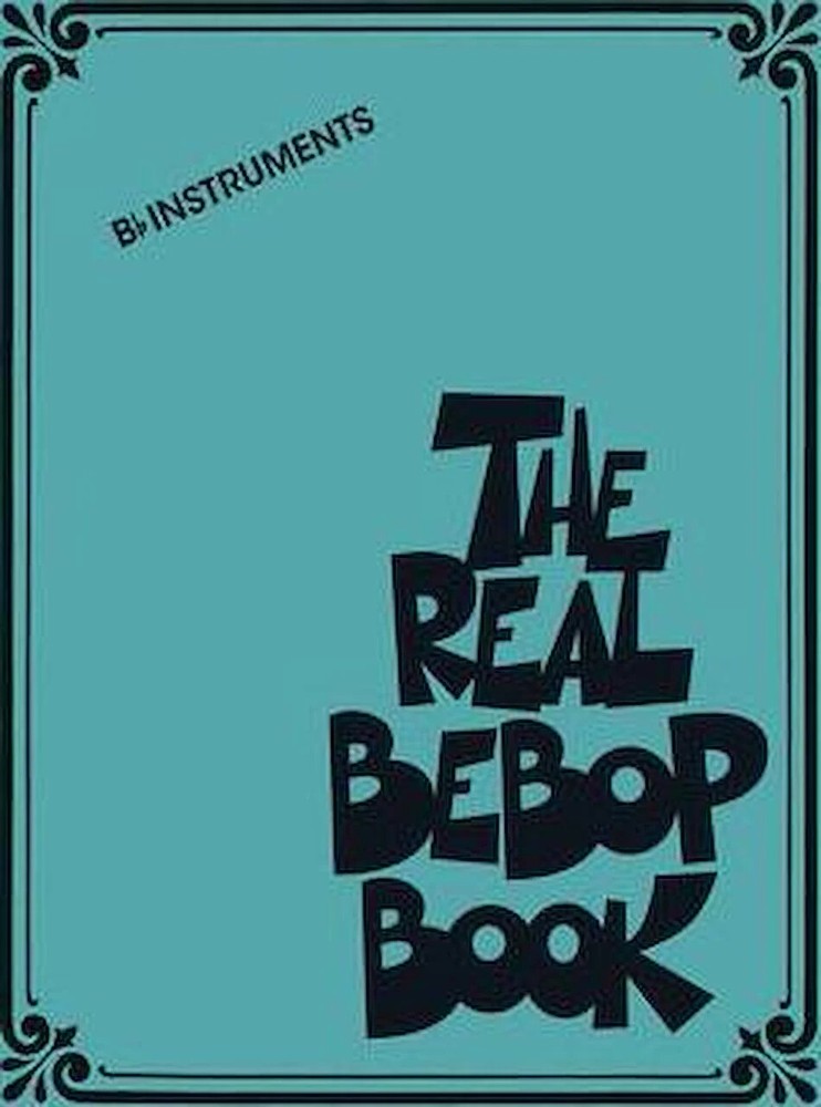The Real Bebop Book