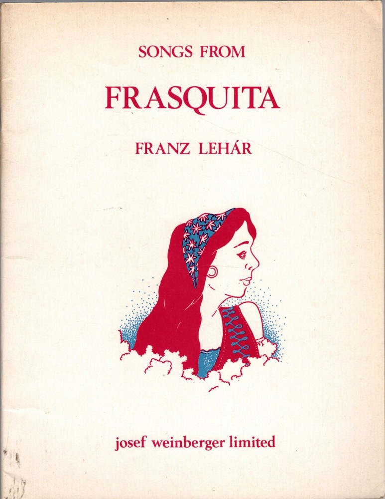 Franz Lehar – Songs From Frasquita, lyrics in German and English