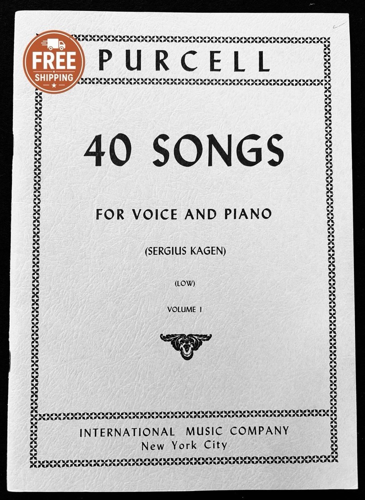Purcell 40 Songs Vol 1 Low Voice & Piano Sheet Music Sergius Kagen IMC