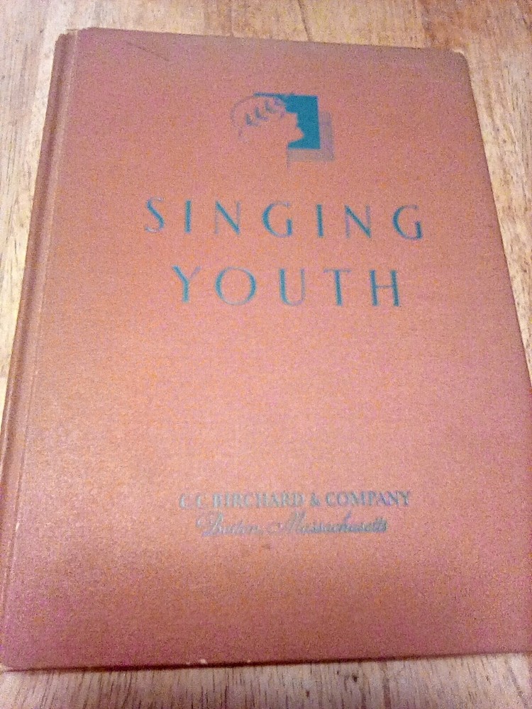 Singing Youth Music Book 1937 C.C. Birchard & Company Vtg HC