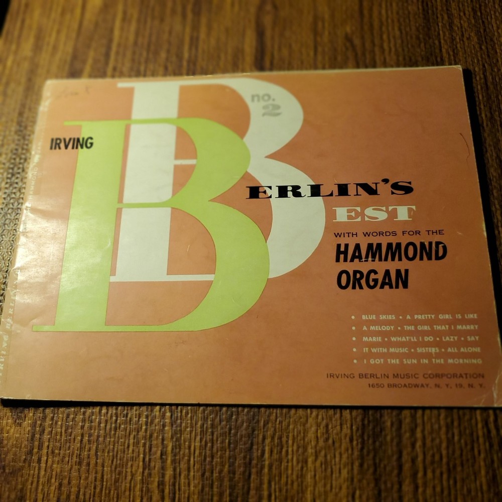 Irving Berlin&rsquo;s Best No 2 Vocal Selections Hammond Organ Irving Berlin