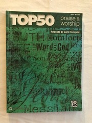 Top 50 Praise & Worship Songbook by Carol Tornquist (Easy Piano)