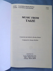 MUSIC FROM TAIZE VOCAL ED. VOL. 1 ©1981, RESPONSES,LITANIES,CANONS, ACCLIMATIONS