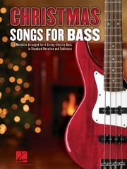 Christmas Songs for Bass Sheet Music 24 Melodies For 4-String Bass 000700182