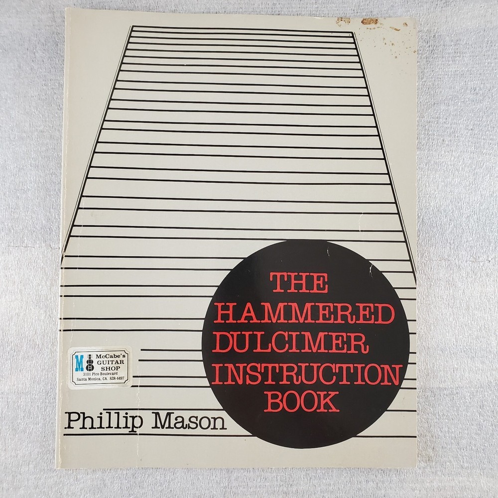 The Hammered Dulcimer Instruction book Phillip Mason 1977 Crying Creek pub