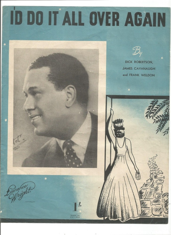 Sheet Music &lsquo;I&rsquo;d Do If All Over Again&rsquo; by Dick Robertson – James Cavanaugh…..