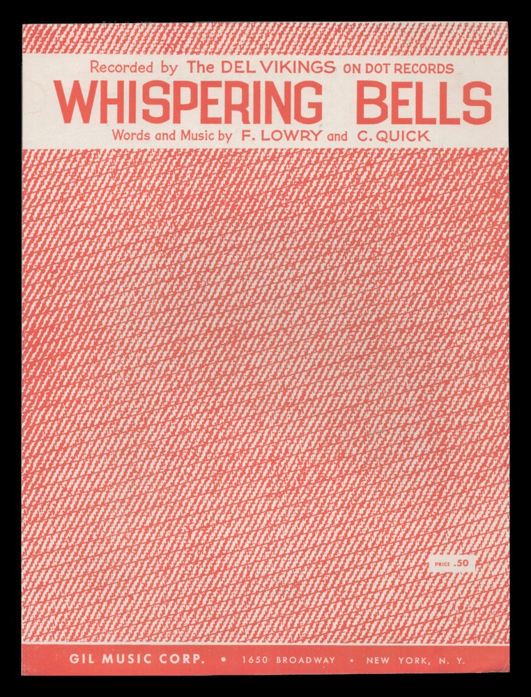 WHISPERING BELLS Lowry/Quick 1957 THE DEL VIKINGS Vintage Sheet Music