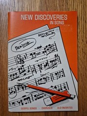 NEW DISCOVERIES IN SONG; GOSPEL SONGS/CHORUSES/OLD FAVORITES 1968 TABERNACLE PUB