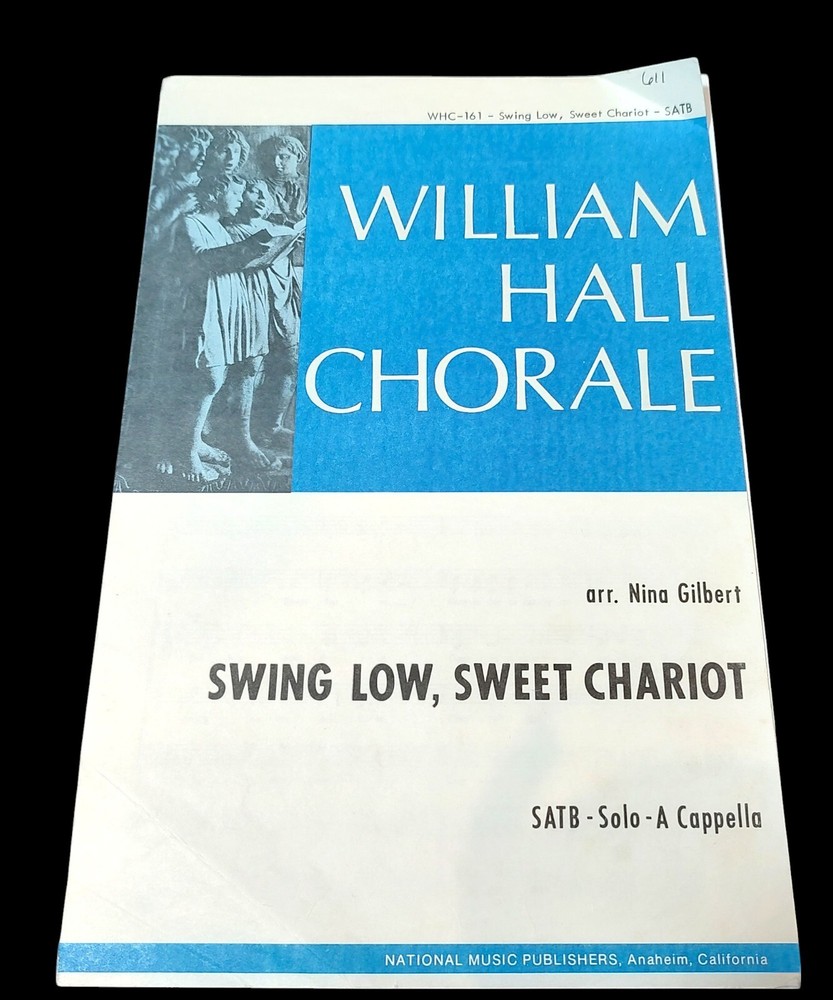 Choral Sheet Music « Swing Low, Sweet Chariot » SATB William Hall Chorale