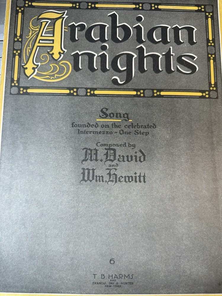 K 1919 9×12 Exotic sheet music ARABIAN NIGHTS INTERMEZZO by Wm. Hewitt