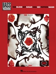 Red Hot Chili Peppers Blood Sugar Sex Magik for Bass Guitar Tab Sheet Music Book