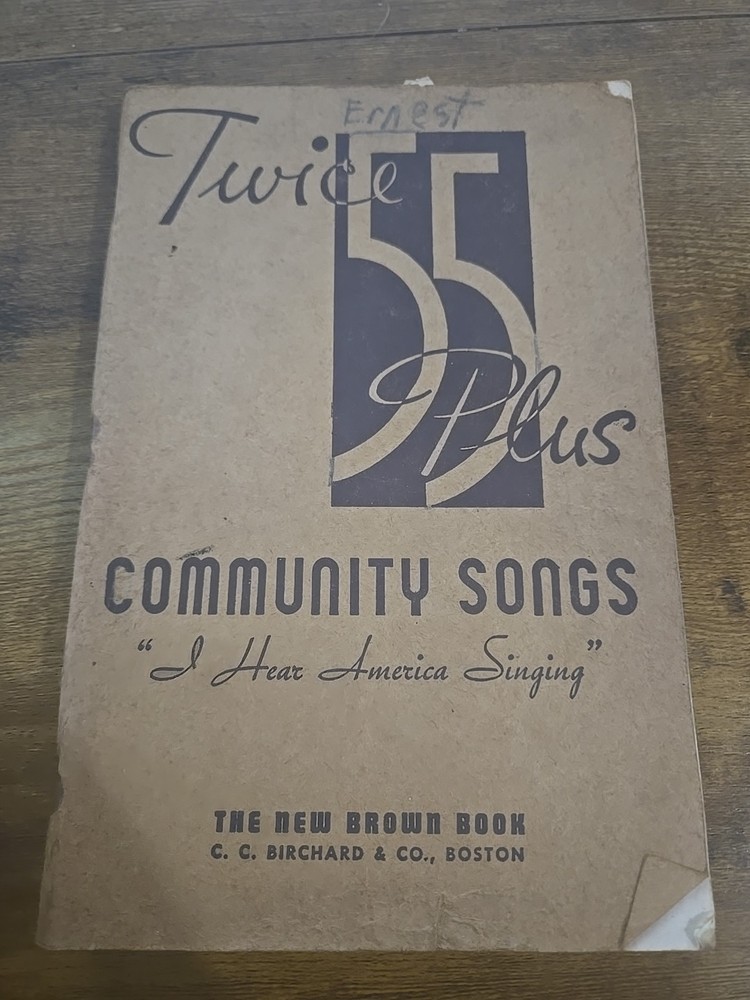 Vintage Twice 55 Plus Community Songs I Hear America Singing C.C. Birchard & Co