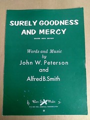 Surely Goodness and Mercy By John W. Peterson & Alfred B. Smith 1965 Ben Speer
