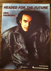 HEADED FOR THE FUTURE by Neil Diamond 1986 Stonebridge Music – sheet music