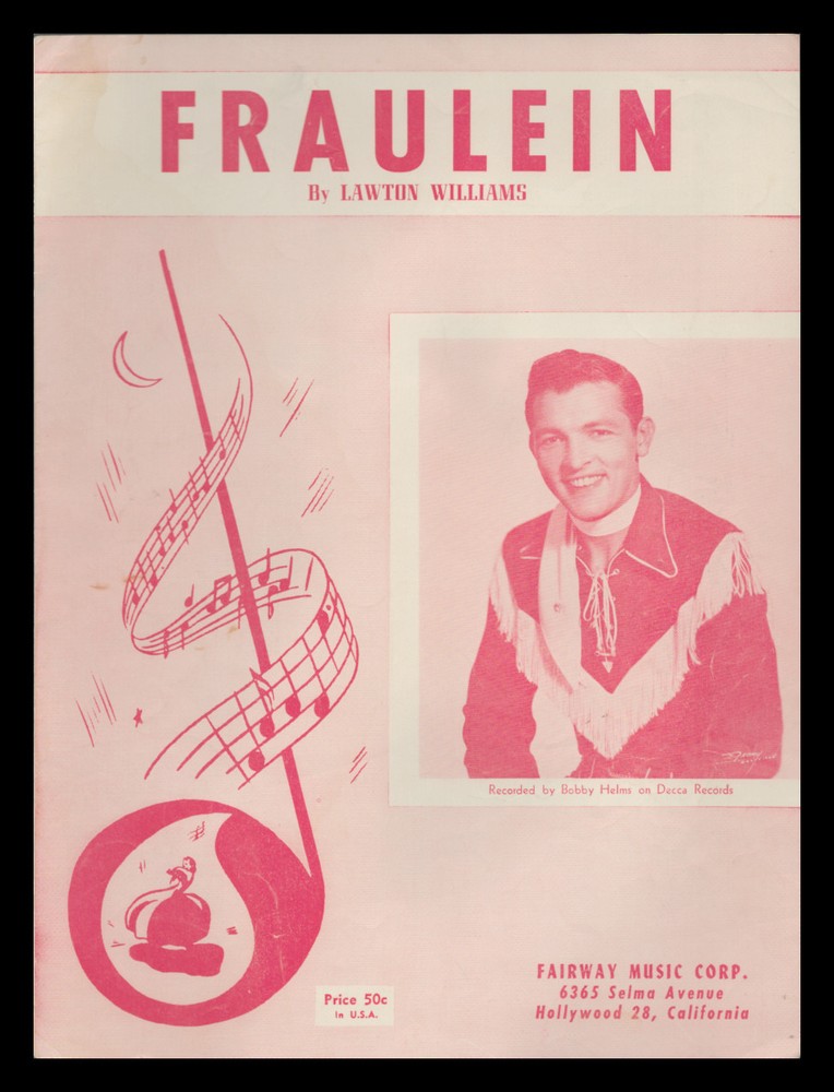 FRAULEIN Lawton Williams 1957 BOBBY HELMS Hollywood CA Vintage Sheet Music