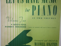 Let Us Have Music For Piano Volume Two Famous Melodies 1942 Maxwell Eckstein